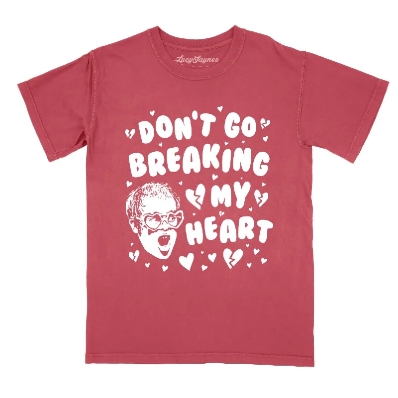 Don't Go Breaking My Heart Comfort Colors Tee