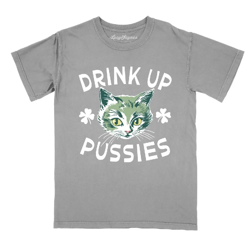 Drink Up Pussies Comfort Colors Tee