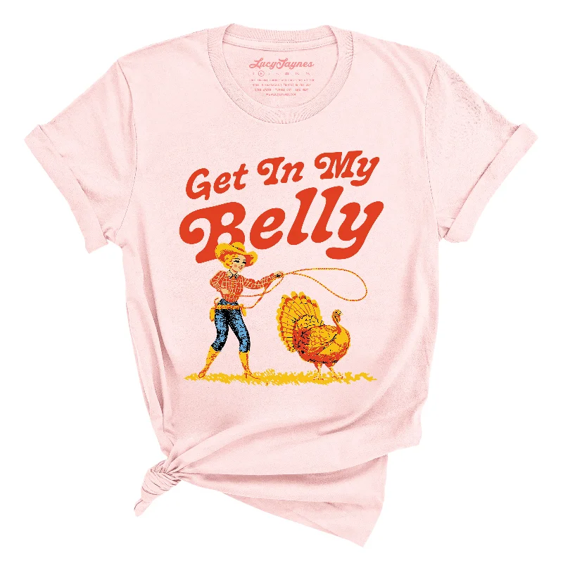 Get In My Belly Tee