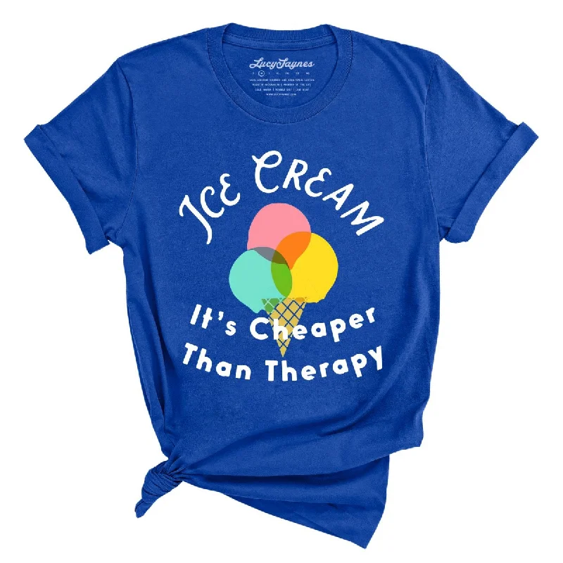 Ice Cream Cheaper Than Therapy Tee