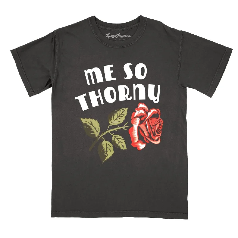 Me So Thorny Comfort Colors Tee