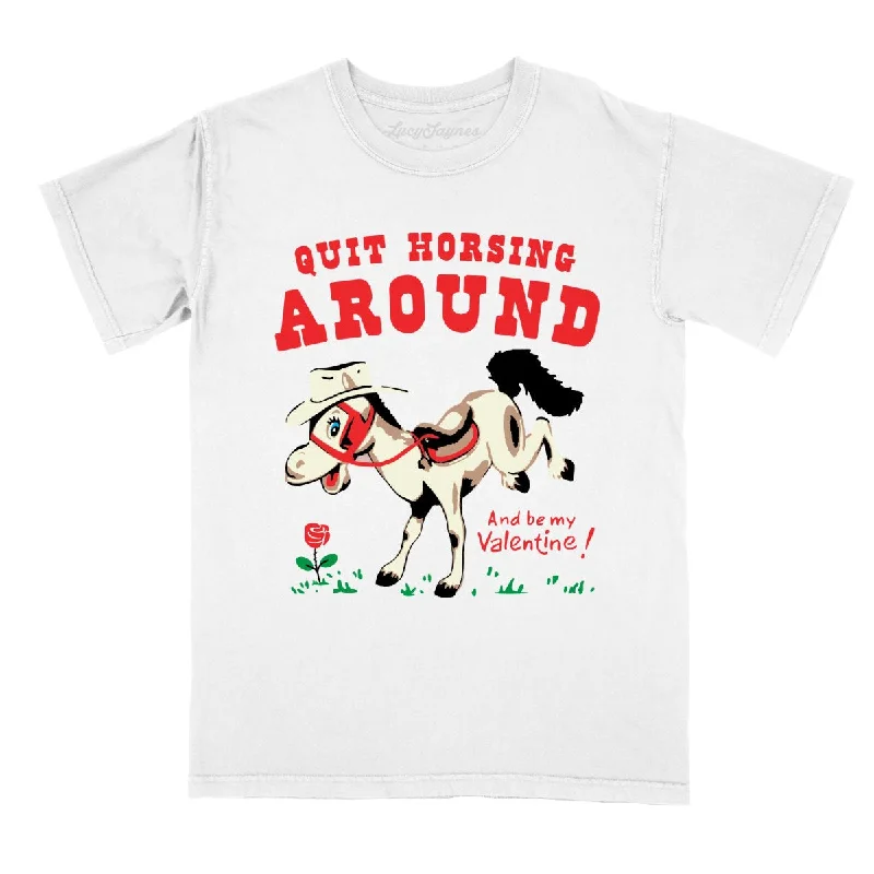 Quit Horsing Around Comfort Colors Tee