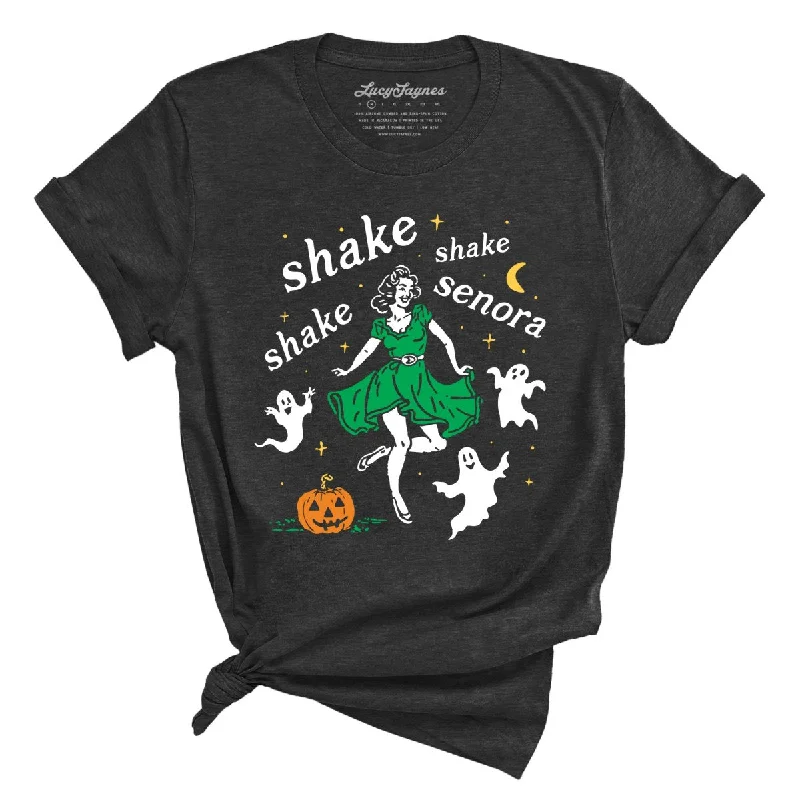 Shake Shake Shake Senora Tee