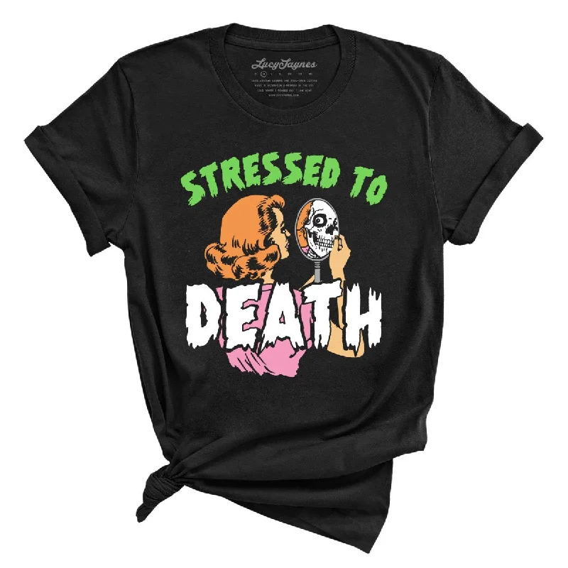 Stressed To Death Tee